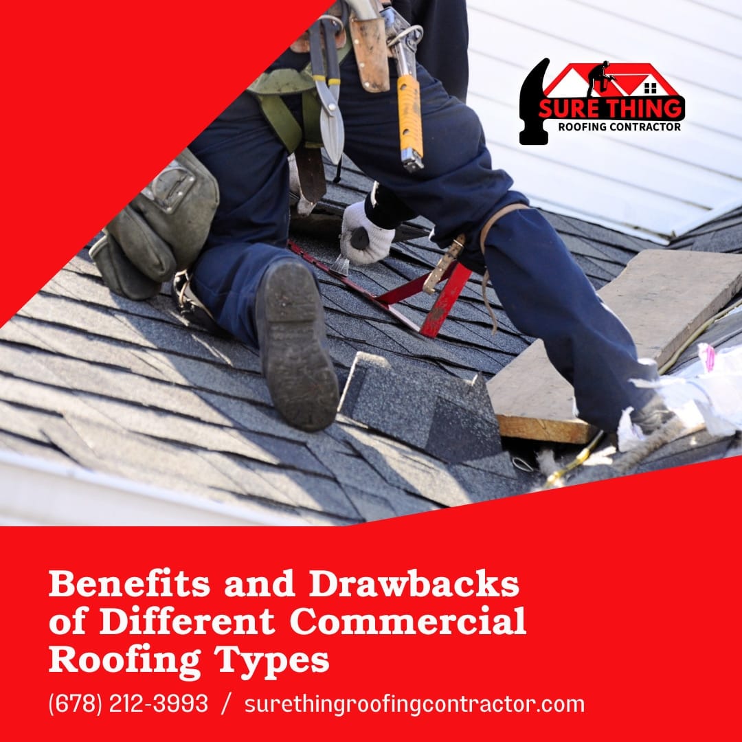 Peachtree City GA Roofer - Benefits and Drawbacks of Different Commercial Roofing Types